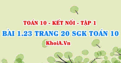 Bài 1.23 trang 20 SGK Toán 10 tập 1 Kết nối tri thức